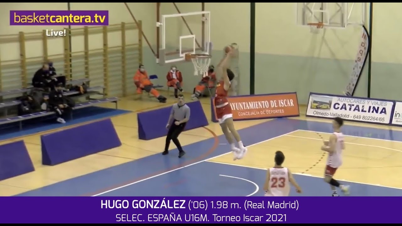 HUGO GONZÁLEZ ('06) 1.98 m. (Real Madrid) con Selec. España Cadete Torneo Iscar 21 #BasketCantera.TV