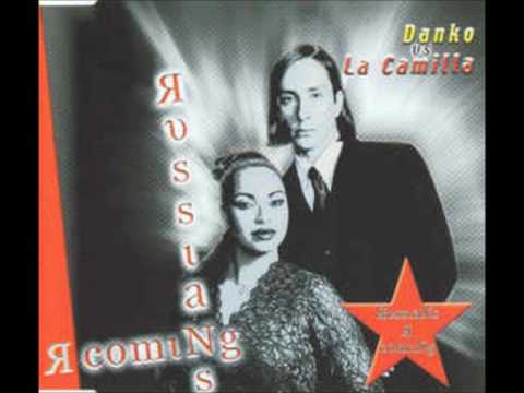 Danko Vs La Camilla - Russians R Coming (Club Rotation Mix)