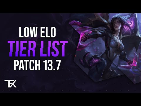 Low Elo  Tier List | Patch 13.7 | german | TFK