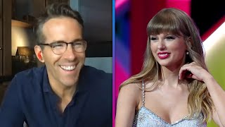 Ryan Reynolds REACTS to Taylor Swift Revealing Daughter Betty&#39;s Name in Her Song