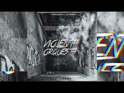 Violenta Orquesta - Complot Signo $ ft. GrifuSnacky & Dj M.B.