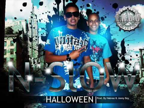 Lele y Endo ft N Slow O'neill, Delirious- Holloween