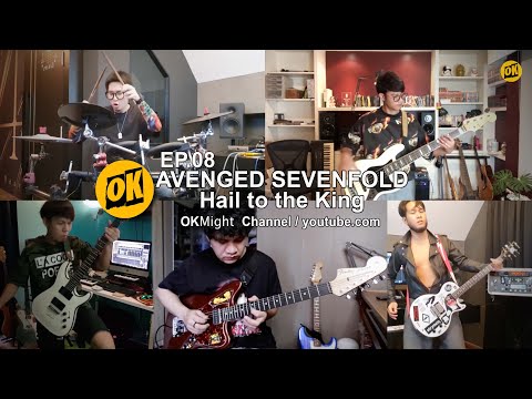 OKMight EP.08 Hail to the king - Avenged Sevenfold(Cover)