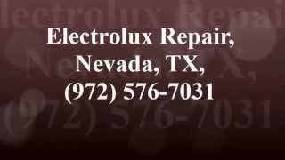 preview picture of video 'Electrolux Repair, Nevada, TX, (972) 576-7031'