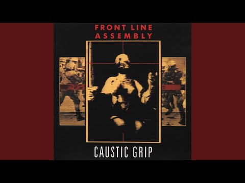 download lagu mp3 mp4 Front Line Assembly Caustic Grip 1992, download mp3 Front Line Assembly Caustic Grip 1992 free downloadn, video klip Front Line Assembly Caustic Grip 1992
