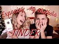 Exposing My Brothers Tinder Zoella