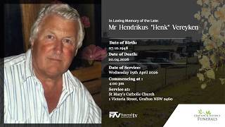Memorial service for Mr Hendrikus "Henk" Vereyken
