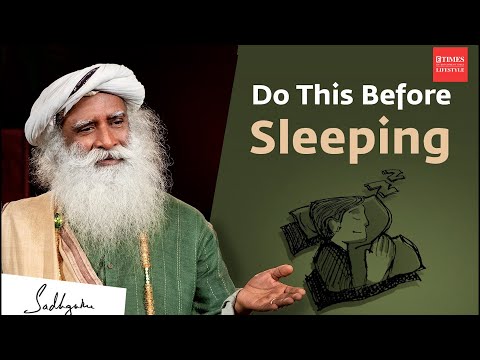 5 Things to Do Before Sleeping | Sadhguru