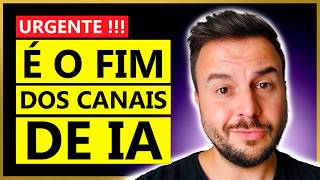 URGENTE!!! YouTube Quer ELIMINAR Canais de IA?