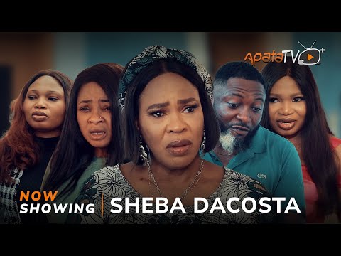 Sheba Dacosta - Yoruba Movie 2024 Drama | Fathia Balogun, Funmi Awelewa, Busayo Amoran, Gaji