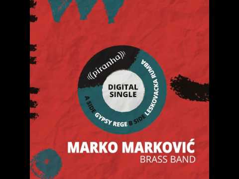 Marko Markovic Brass Band - Leskovacka Rumba (Official Audio)