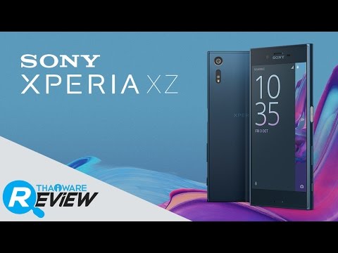 รีวิว Xperia XZ สมาร์ทโฟนกล้องเทพ โฟกัสเร็วกว่านรก พร้อมระบบกันสั่น 5 แกน รุ่นแรกในโลก
