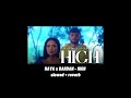 HAVA x DARDAN - HIGH slowed + reverb HAVA x DARDAN - HIGH slowed + reverb