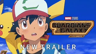 Pokémon the Movie: The Power of Us | Guardians of the Galaxy Vol. 3 Trailer 2 Style