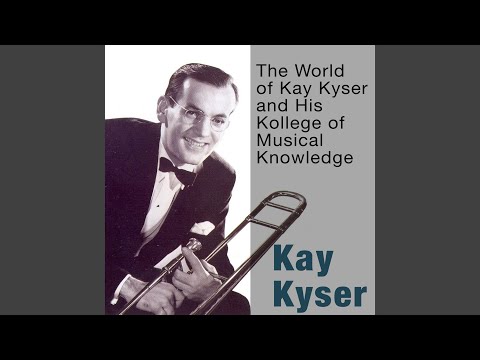 Ever Since Eve (feat. Kay Kyser & The Campus Kids)