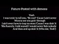 Future - Posted with Demons (Lyrics)