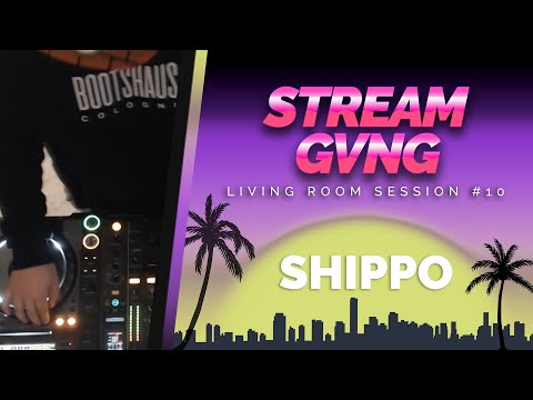 STREAM GVNG Living Room Session #10 - Shippo