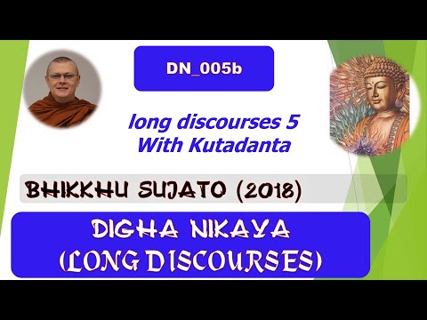 DN_005b_, Kutadanta Sutta, Bhikkhu Sujato, Digha Nikaya (July 2020, Audio Texts)
