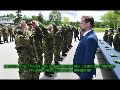 Ministar Banožić mladim Gromovima: Ove beretke simbolično povezuju hrvatske branitelje i modernu HV