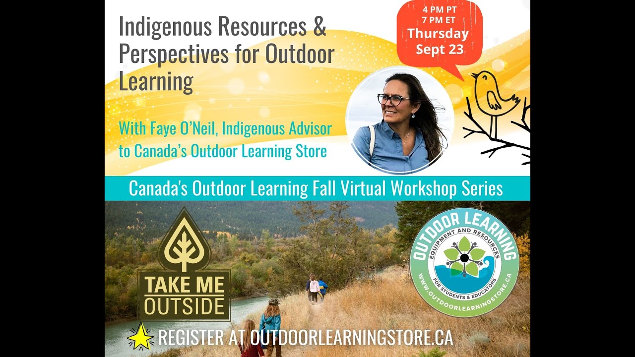 Indigenous Resources & Perspectives for Outdoor Learning