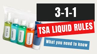 TSA Liquid Rules Explained | 3-1-1 Rule, What’s Allowed, & Packing Tips for Smooth Travel