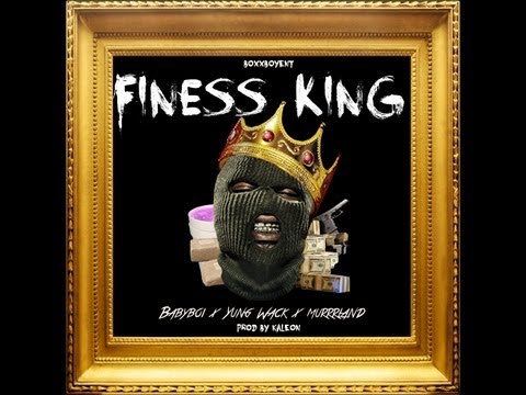 Murrrland x BabyBoii x Yung Wack - Finess King Prod By Kaleon
