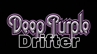 DEEP PURPLE - Drifter (Lyric Video)