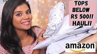 Affordable Tops Below Rs 500 😱 Amazon Haul 😍