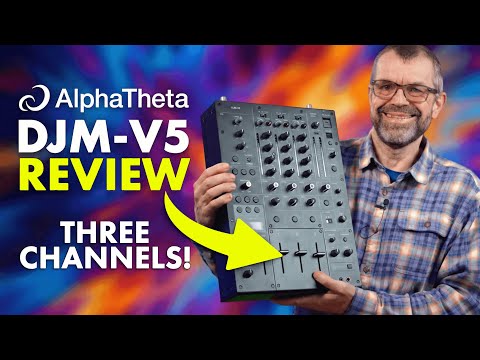 AlphaTheta DJM-V5 Review - The Pioneer DJ DJM-V10 For Everyone Else!
