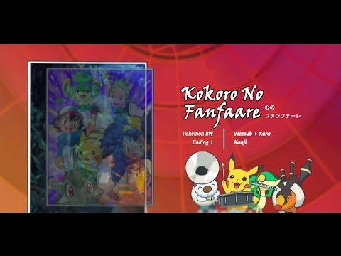 [Vietsub] Kokoro No Fanfaare (Fanfare of the Heart) | Pokemon Best Wishes ED Song