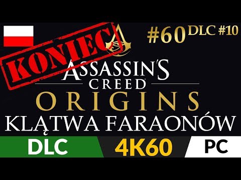 Assassin's Creed ORIGINS: KLĄTWA FARAONÓW 🏺 odc.60 (#60 / DLC #10 Koniec) 🔔 Zakończenie
