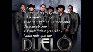 Duelo.  #esto no es amor (con letra)