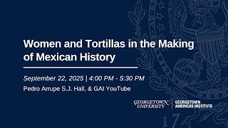 Women and Tortillas in the Making of Mexican History