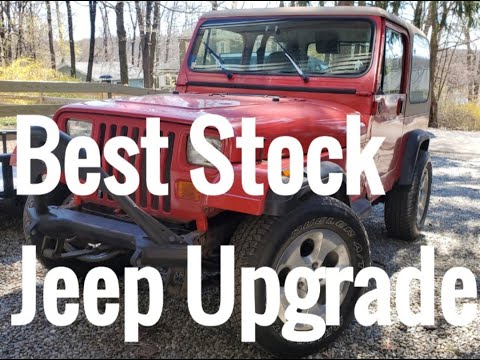 Best Upgrade for a Stock YJ or Tj