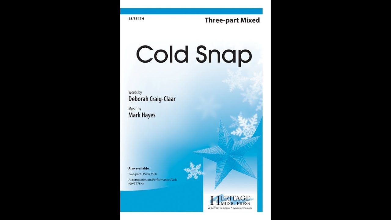 Cold Snap (Three-part Mixed) - Mark Hayes