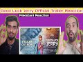 Good Luck Jerry Official Trailer Reaction by Pakistan | Janhvi Kapoor | Deepak K | Khan Views