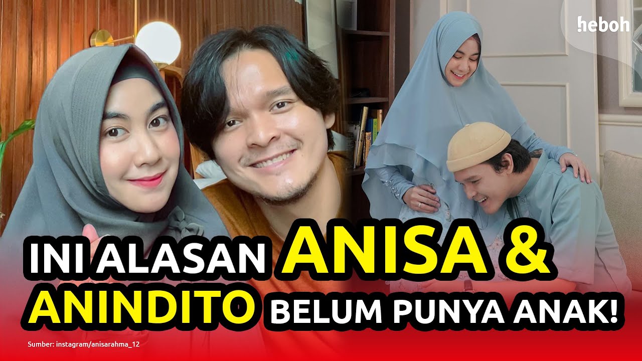 Anisa Rahma Dan Anandito Ungkap Alasan Belum Punya Anak