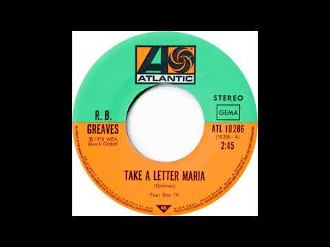 R. B. Greaves *  Take a Letter Maria  1969 (originally)     HQ