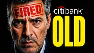 Citibank’s Older Worker Trap (Layoffs 2026)