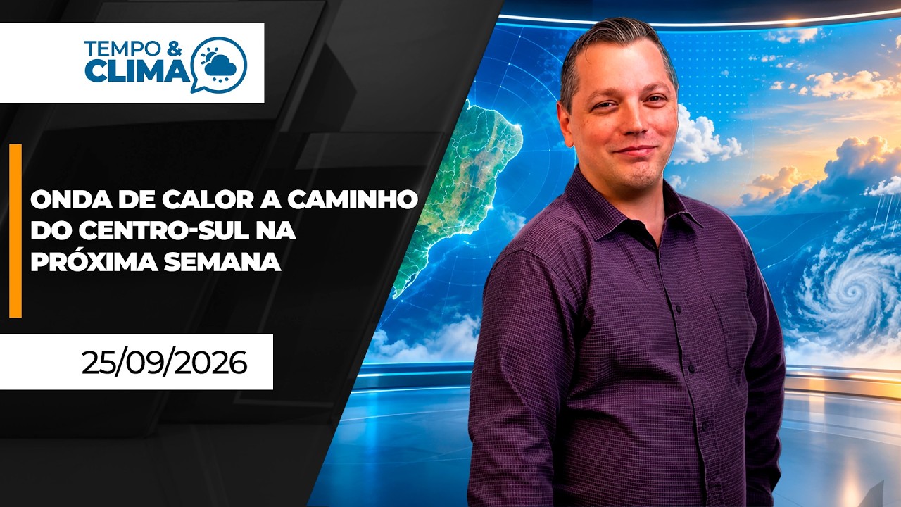 TEMPO E CLIMA - EDIÇÃO 25/09/2026