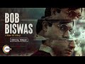 Bob Biswas | Official Trailer | Abhishek B | Chitrangada S | A ZEE5 Original Film | 3rd Dec 2021