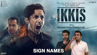 Sign Names of IKKIS Movie Characters | 1st MARCH | ISH News