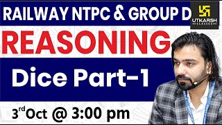 Railway NTPC & Group D Reasoning | Dice #1 | Reasoning Short Tricks | By Akshay Sir