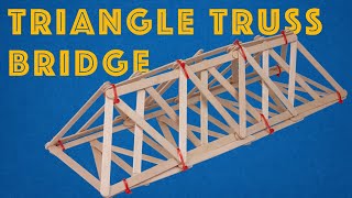 Young Engineers: Triangle Truss Bridge - Simple and Strong Engineering Project for Kids