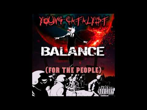 Young Catalyst - Balance (For The People)