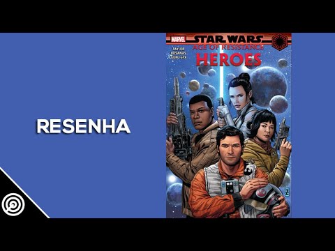 Resenha - STAR WARS: AGE OF RESISTANCE - HEROES - Leitura #260