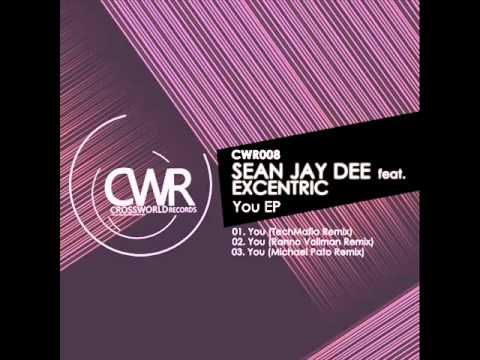 Sean Jay Dee feat Excentric - You Remixes (CWR008)