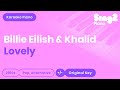 Billie Eilish, Khalid - Lovely (Piano Karaoke)