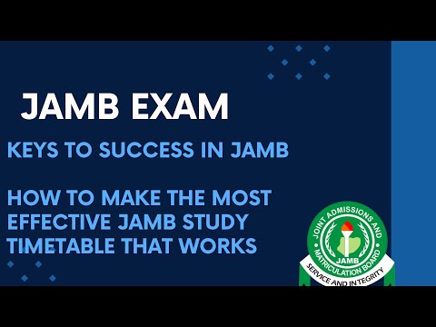 How to JAM JAMB 2026 EP 8 -  How to Make the Most Effective JAMB Study Timetable That Works
