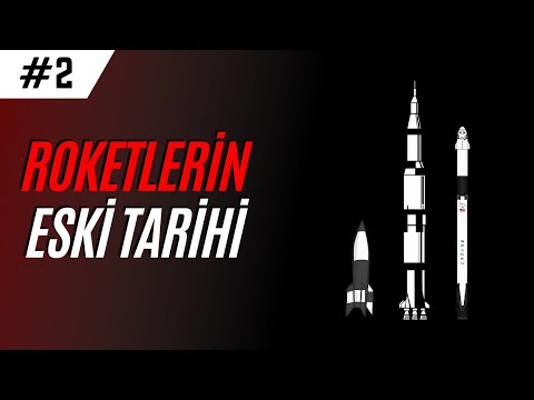 Roketlerin Eski Tarihi | Uzay Başlangıç Seti #2